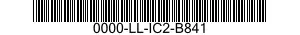 0000-LL-IC2-B841  0000LLIC2B841 LLIC2B841