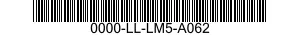 0000-LL-LM5-A062  0000LLLM5A062 LLLM5A062