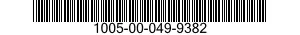 1005-00-049-9382  1005000499382 000499382