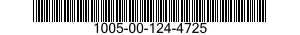 1005-00-124-4725  1005001244725 001244725