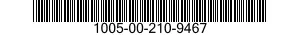 1005-00-210-9467  1005002109467 002109467