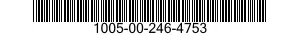 1005-00-246-4753  1005002464753 002464753