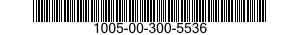 1005-00-300-5536  1005003005536 003005536