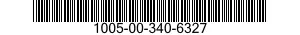 1005-00-340-6327  1005003406327 003406327