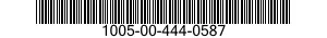 1005-00-444-0587  1005004440587 004440587