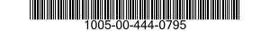 1005-00-444-0795  1005004440795 004440795