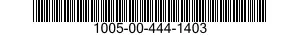 1005-00-444-1403  1005004441403 004441403