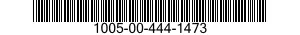 1005-00-444-1473  1005004441473 004441473