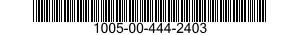 1005-00-444-2403  1005004442403 004442403