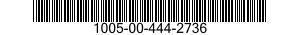 1005-00-444-2736  1005004442736 004442736