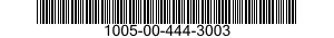 1005-00-444-3003  1005004443003 004443003