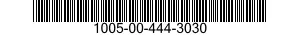 1005-00-444-3030  1005004443030 004443030