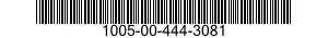 1005-00-444-3081  1005004443081 004443081