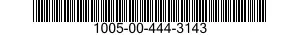 1005-00-444-3143  1005004443143 004443143