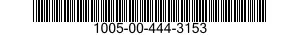 1005-00-444-3153  1005004443153 004443153