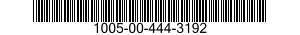 1005-00-444-3192  1005004443192 004443192