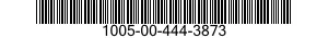 1005-00-444-3873  1005004443873 004443873