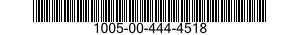 1005-00-444-4518  1005004444518 004444518