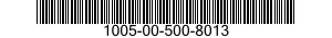 1005-00-500-8013  1005005008013 005008013