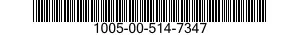 1005-00-514-7347  1005005147347 005147347