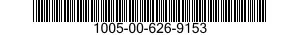 1005-00-626-9153  1005006269153 006269153