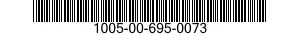 1005-00-695-0073  1005006950073 006950073