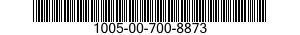 1005-00-700-8873  1005007008873 007008873