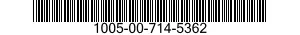 1005-00-714-5362  1005007145362 007145362
