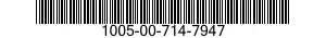 1005-00-714-7947  1005007147947 007147947