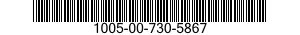 1005-00-730-5867  1005007305867 007305867