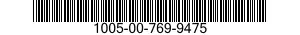 1005-00-769-9475  1005007699475 007699475