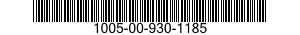 1005-00-930-1185  1005009301185 009301185