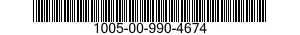 1005-00-990-4674  1005009904674 009904674
