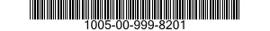1005-00-999-8201  1005009998201 009998201