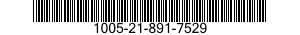 1005-21-891-7529 BARREL ASSEMBLY 1005218917529 218917529