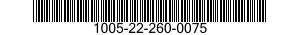 1005-22-260-0075  1005222600075 222600075