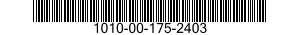 1010-00-175-2403  1010001752403 001752403