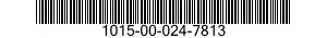 1015-00-024-7813  1015000247813 000247813