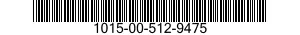 1015-00-512-9475  1015005129475 005129475