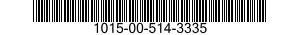 1015-00-514-3335  1015005143335 005143335