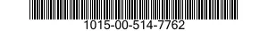 1015-00-514-7762  1015005147762 005147762