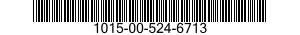 1015-00-524-6713  1015005246713 005246713
