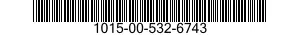 1015-00-532-6743  1015005326743 005326743