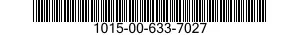 1015-00-633-7027  1015006337027 006337027