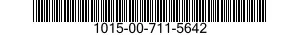 1015-00-711-5642  1015007115642 007115642