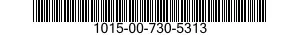 1015-00-730-5313  1015007305313 007305313