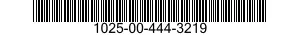 1025-00-444-3219  1025004443219 004443219