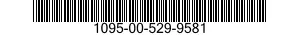 1095-00-529-9581  1095005299581 005299581