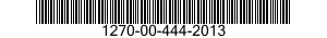 1270-00-444-2013  1270004442013 004442013