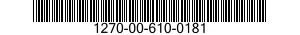1270-00-610-0181  1270006100181 006100181